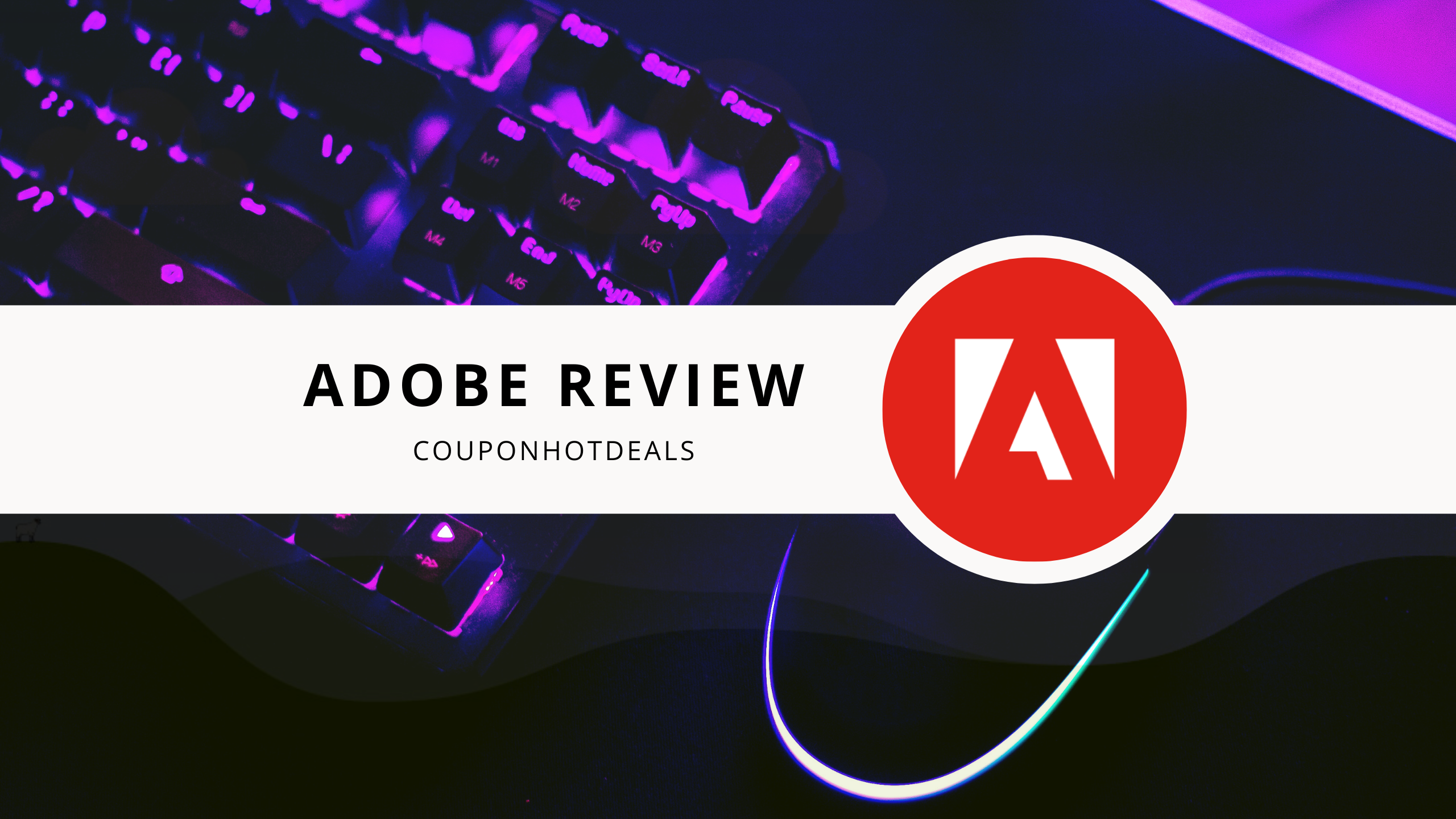 Adobe Review