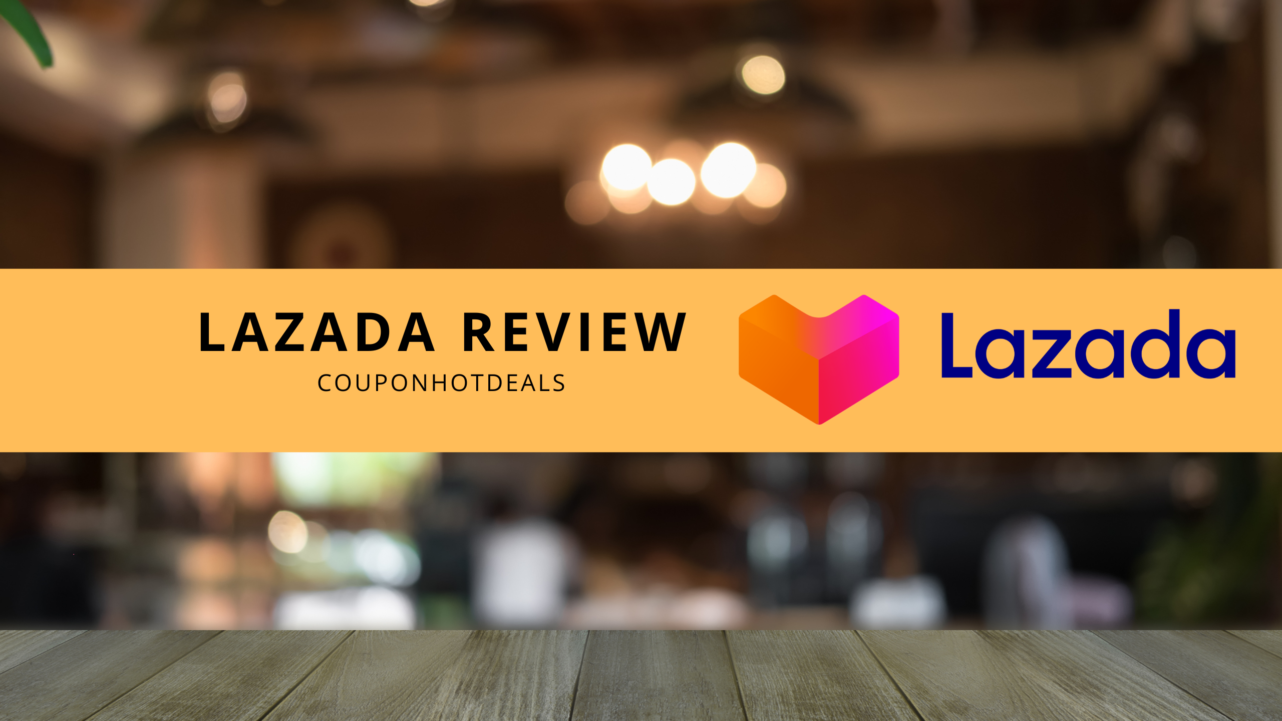 Lazada Review